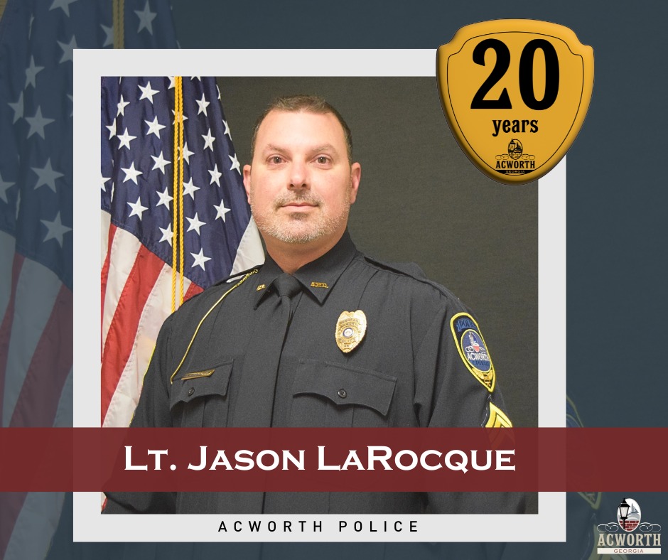 Image Lieutenant LaRocque Twenty Years of Service to the City of Acworth