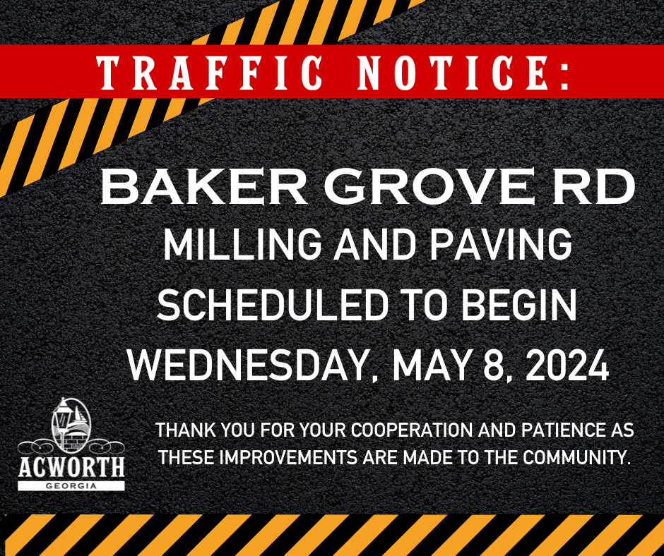 Image Traffic Notice for Baker Grove Road Paving May 2024