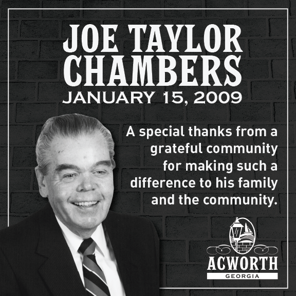 Black and white image of Joe Taylor Chambers with text expressing community gratitude, Acworth Wall of Honor, Acworth, Georgia logo, and date January 15, 2009, on a brick background.